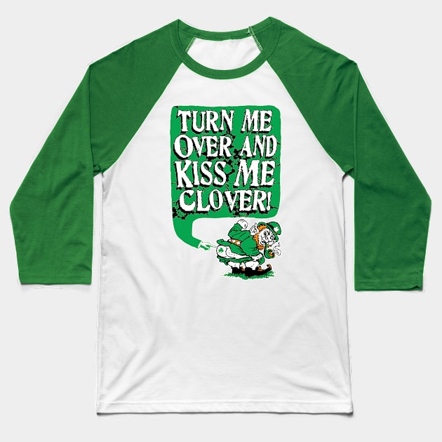 Kiss Me Clover Leprechaun Baseball T-Shirt by WeaselPop